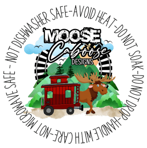 Moose Caboose Designs tumbler care instructions